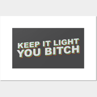 Keep it Light Posters and Art